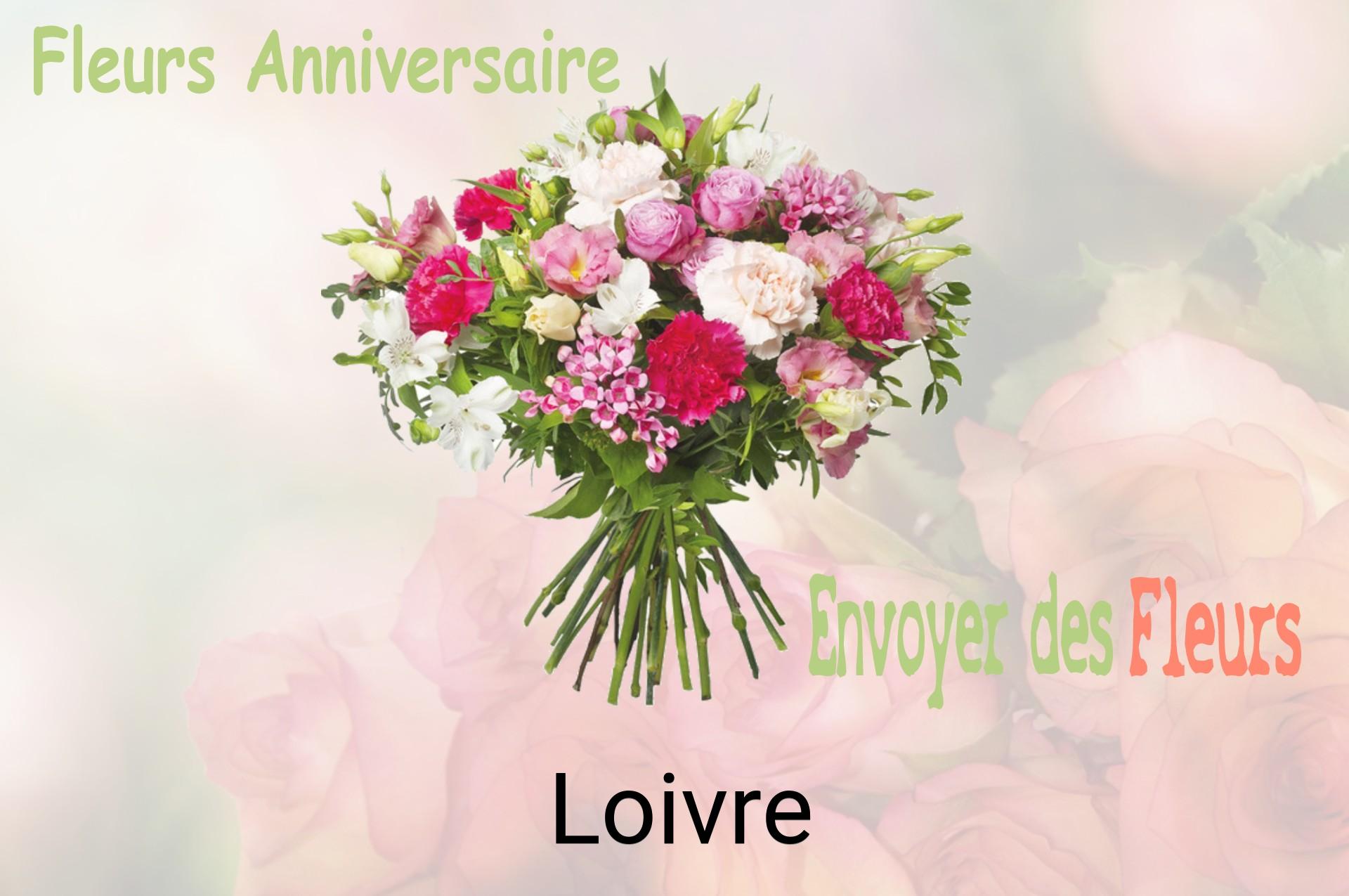 Bouquet de fleurs d’anniversaire livré à Loivre