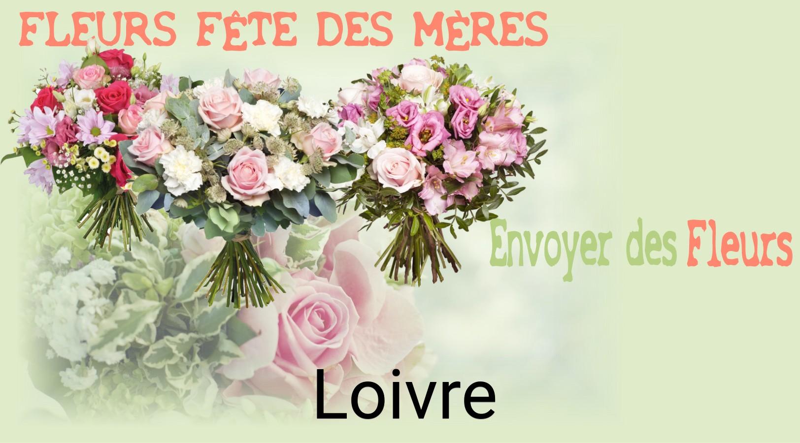 Bouquet de Fête des Mères livré à Loivre